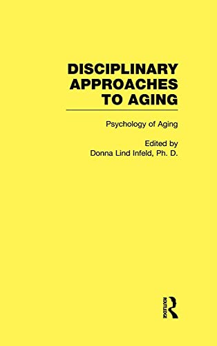 9780415938976: Psychology of Aging: Disciplinary Approaches to Aging