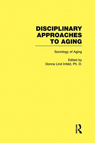 9780415938983: Sociology of Aging: Disciplinary Approaches to Aging: 3