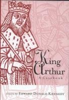 Stock image for King Arthur A Casebook (Arthurian Characters and Themes) for sale by Read&Dream
