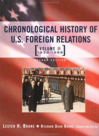 Beispielbild fr Chronological History of U.S. Foreign Relations zum Verkauf von Better World Books
