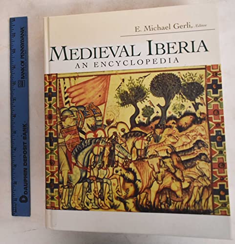 9780415939188: Medieval Iberia: An Encyclopedia: 8 (Routledge Encyclopedias of the Middle Ages)