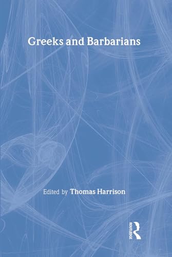 9780415939584: Greeks and Barbarians