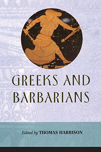 Beispielbild fr Greeks and Barbarians zum Verkauf von Goodwill