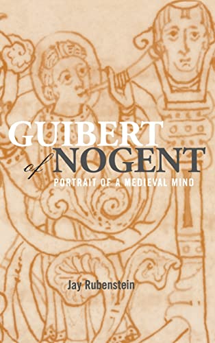 Imagen de archivo de Guibert of Nogent: Portrait of a Medieval Mind a la venta por Chiron Media