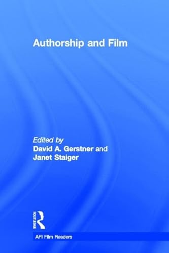 Stock image for Authorship and Film (Afi Film Readers) for sale by Books Puddle