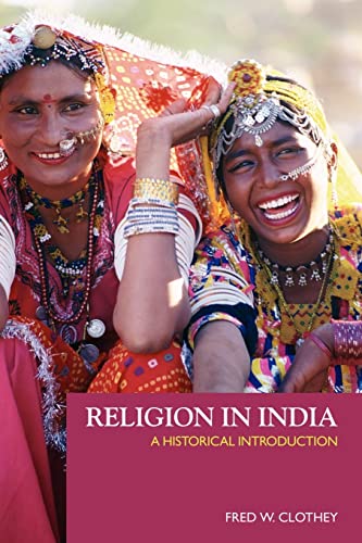 Beispielbild fr Religion in India : A Historical Introduction zum Verkauf von Blackwell's