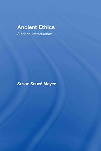 Beispielbild fr Ancient Ethics A Critical Introduction zum Verkauf von PBShop.store US