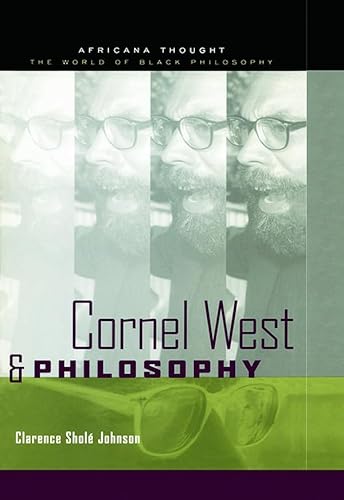 Imagen de archivo de Cornel West and Philosophy (Africana Thought) a la venta por Chiron Media