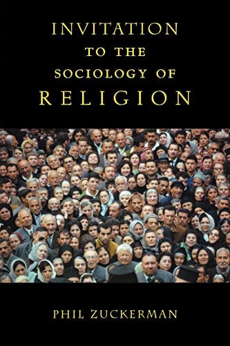 Stock image for Invitation to the Sociology of Religion for sale by Better World Books