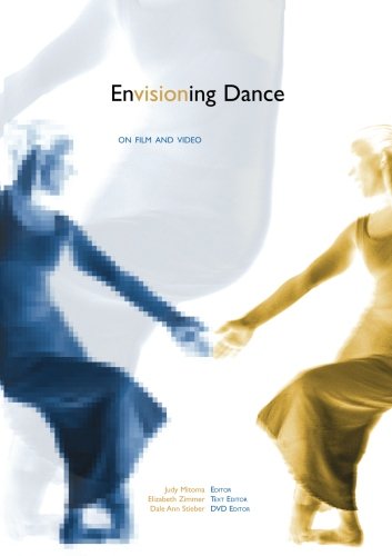 9780415941716: Envisioning Dance on Film and Video