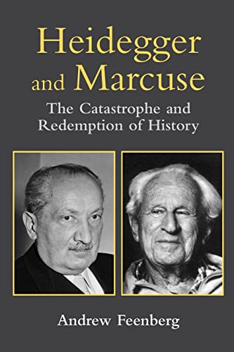Stock image for Heidegger and Marcuse: The Catastrophe and Redemption of History for sale by Bahamut Media