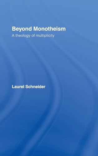 Stock image for Beyond Monotheism: A theology of multiplicity for sale by Chiron Media