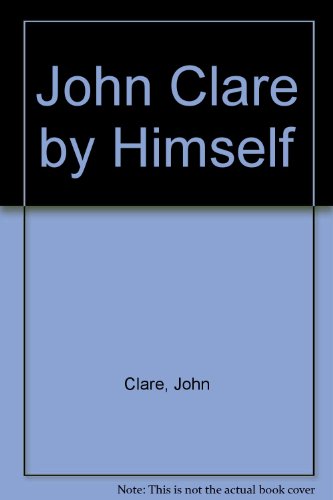 9780415942331: John Clare By Himself