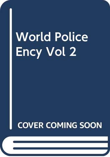 Stock image for World Police Encyclopedia for sale by Better World Books: West