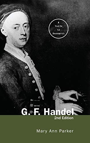 Imagen de archivo de G. F. Handel: A Guide to Research a la venta por ThriftBooks-Atlanta