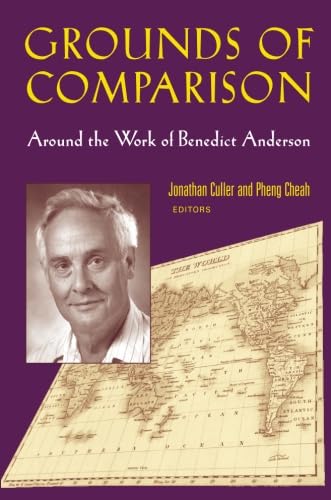 Grounds of Comparison Around the Work of Benedict Anderson