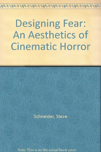 9780415943482: Designing Fear: An Aesthetics of Cinematic Horror
