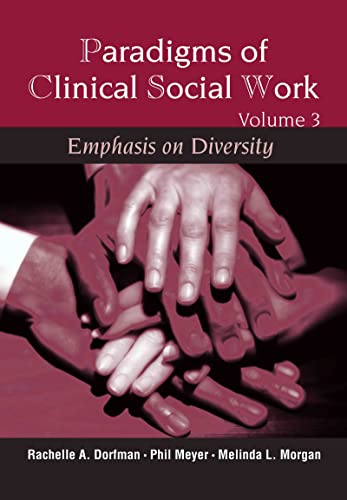 Stock image for Paradigms of Clinical Social Work Vol. 3 : Emphasis on Diversity for sale by Better World Books