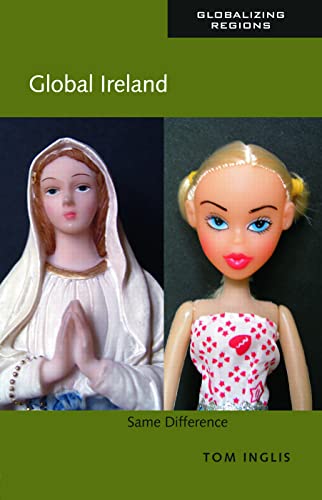 Beispielbild fr Global Ireland: Same Difference (Global Realities) zum Verkauf von HPB Inc.