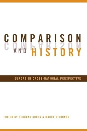 Imagen de archivo de Comparison and History Europe in Cross-National Perspective a la venta por Michener & Rutledge Booksellers, Inc.