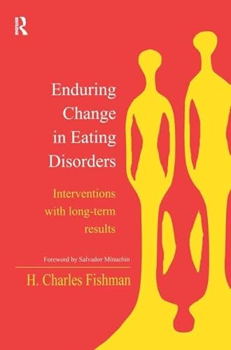 Beispielbild fr Enduring Change in Eating Disorders: Interventions with Long-Term Results zum Verkauf von WorldofBooks