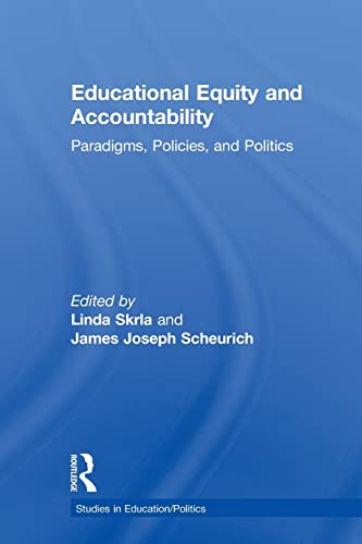 Beispielbild fr Educational Equity and Accountability: Paradigms, Policies, and Politics zum Verkauf von Blackwell's