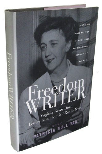 Freedom Writer: Virginia Foster Durr, Letters From the Civil Rights Years (9780415945165) by Sullivan, Patricia
