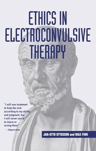 Beispielbild fr Ethics in Electroconvulsive Therapy zum Verkauf von Bahamut Media