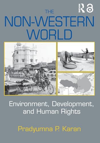 Imagen de archivo de The Non-Western World: Environment, Development and Human Rights a la venta por ThriftBooks-Atlanta