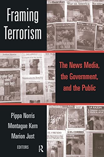 Stock image for Framing Terrorism: The News Media, the Government and the Public for sale by HPB-Red