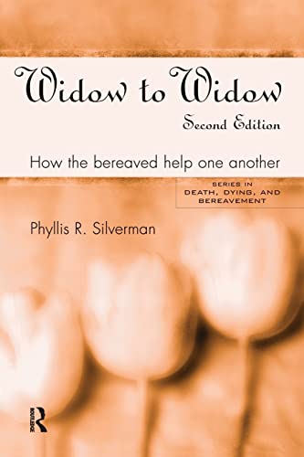 Imagen de archivo de Widow to Widow: How the Bereaved Help One Another a la venta por Blackwell's