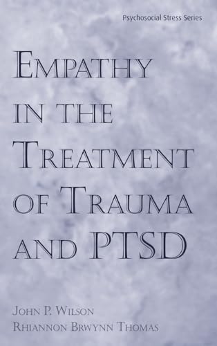 Stock image for Empathy in the Treatment of Trauma and PTSD for sale by Better World Books: West