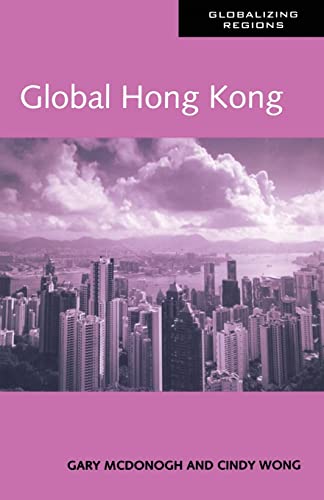 Imagen de archivo de Global Hong Kong a la venta por ThriftBooks-Dallas