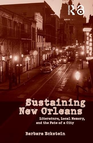 9780415947831: Sustaining New Orleans