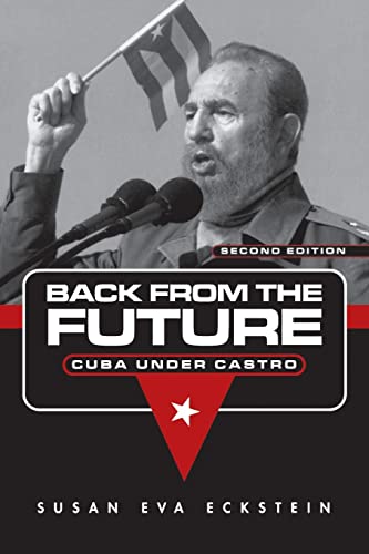 Beispielbild fr Back From the Future: Cuba Under Castro zum Verkauf von WorldofBooks