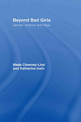 Beispielbild fr Beyond Bad Girls: Gender, Violence and Hype zum Verkauf von Chiron Media