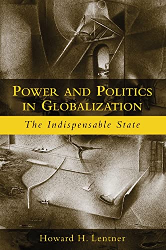 Beispielbild fr Power and Politics in Globalization zum Verkauf von Chiron Media