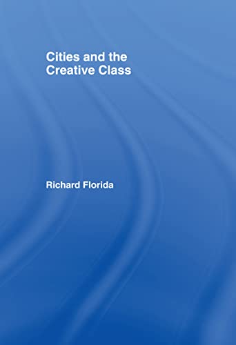 9780415948869: Cities and the Creative Class