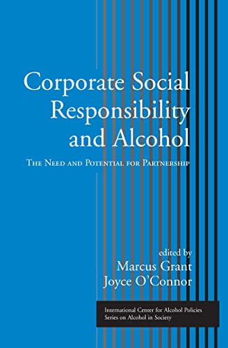 Stock image for Corporate Social Responsibility and Alcohol: The Need and Potential for Partnership for sale by Wonder Book