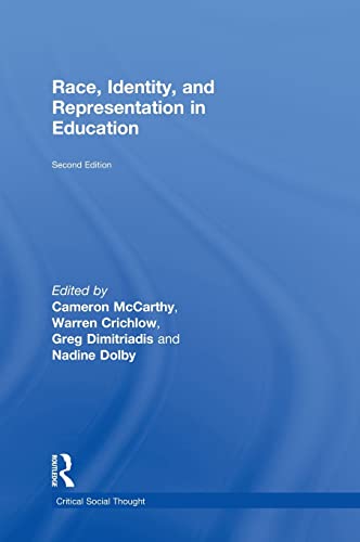 9780415949927: Race, Identity, and Representation in Education (Critical Social Thought)