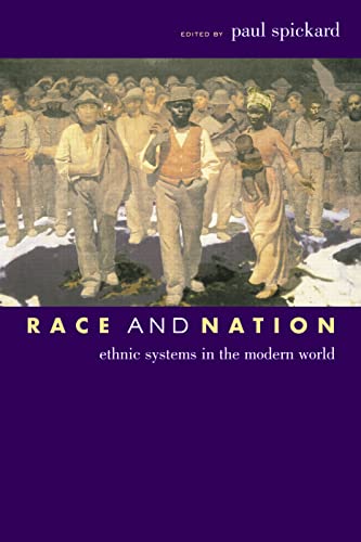 Stock image for Race and Nation: Ethnic Systems in the Modern World for sale by Anybook.com