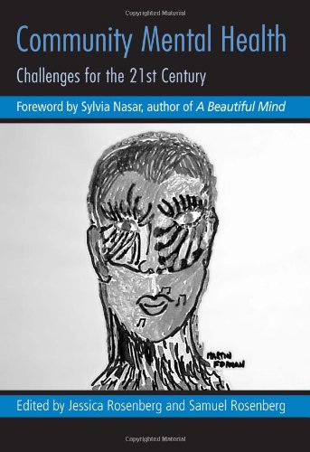 Imagen de archivo de Community Mental Health: Challenges for the 21st Century a la venta por Housing Works Online Bookstore
