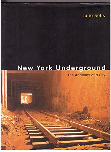 Stock image for New York Underground: The Anatomy of a City for sale by HPB Inc.