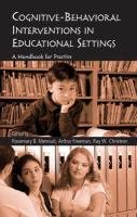 Imagen de archivo de Cognitive-Behavioral Interventions in Educational Settings: A Handbook for Practice a la venta por Books From California