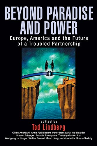 9780415950510: Beyond Paradise and Power: Europe, America, and the Future of a Troubled Partnership