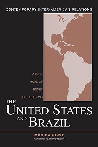 Imagen de archivo de The United States And Brazil: A Long Road Of Unmet Expectations a la venta por Revaluation Books