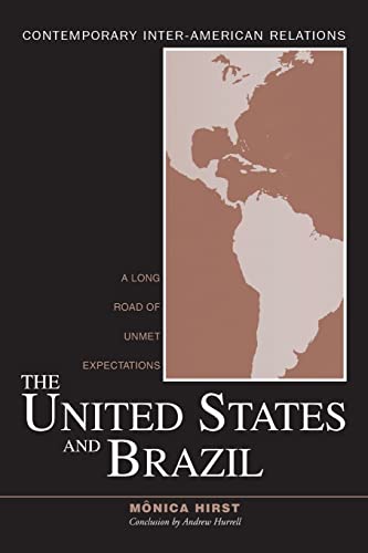 Stock image for The United States And Brazil: A Long Road Of Unmet Expectations for sale by Revaluation Books