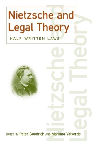 Imagen de archivo de Nietzche and Legal Theory a la venta por Blackwell's