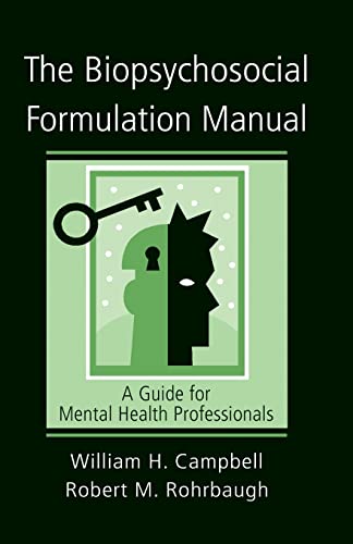 Stock image for The Biopsychosocial Formulation Manual: A Guide for Mental Health Professionals for sale by Chiron Media