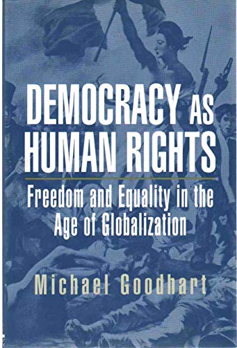 Beispielbild fr Democracy as Human Rights: Freedom and Equality in the Age of Globalization zum Verkauf von Wonder Book